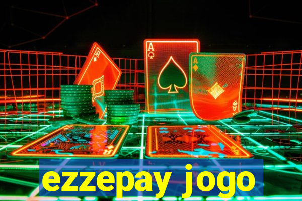 ezzepay jogo