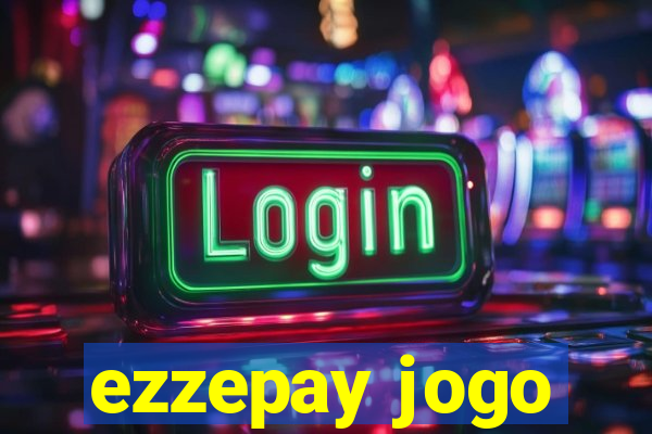 ezzepay jogo