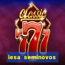 iesa seminovos porto alegre