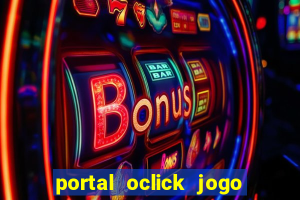 portal oclick jogo do bicho