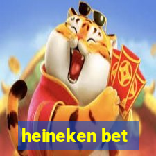 heineken bet
