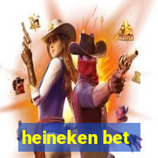 heineken bet