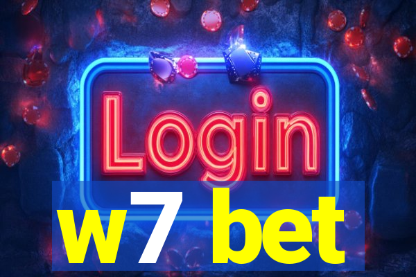 w7 bet