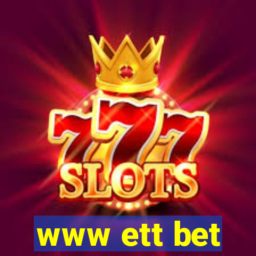 www ett bet