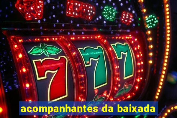 acompanhantes da baixada