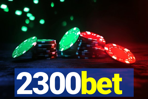 2300bet