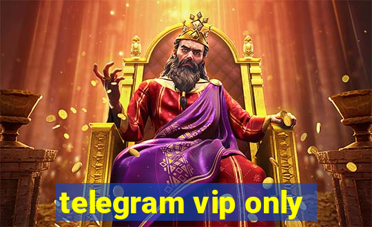 telegram vip only