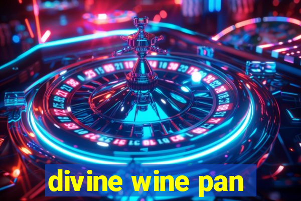 divine wine pan