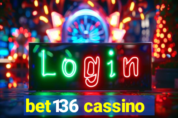 bet136 cassino