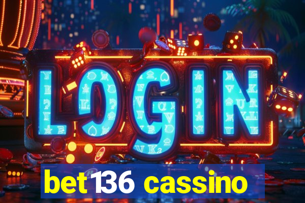 bet136 cassino