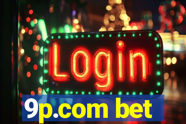 9p.com bet