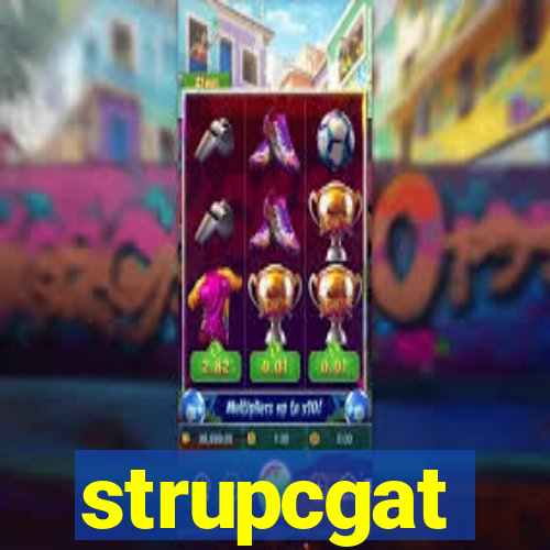 strupcgat