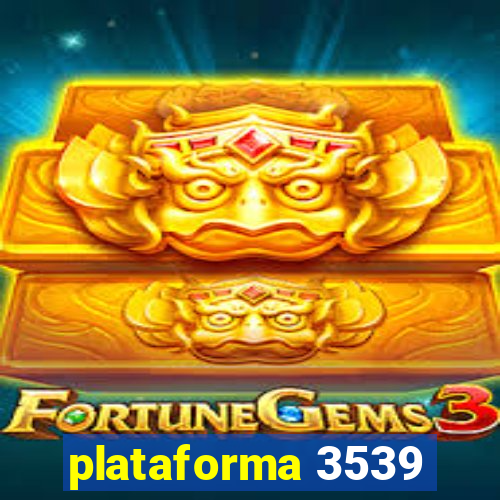 plataforma 3539