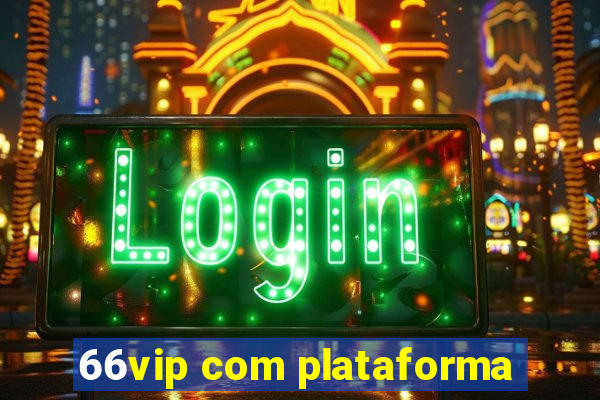 66vip com plataforma