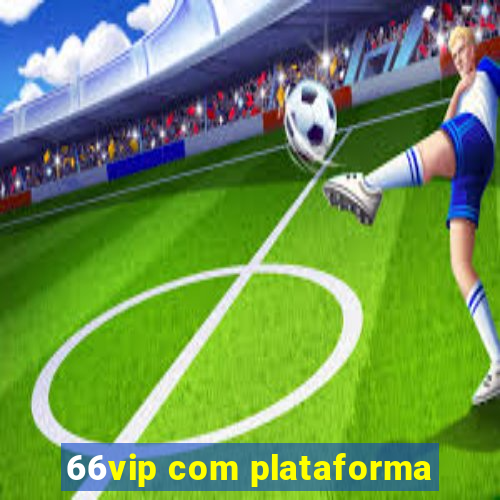 66vip com plataforma