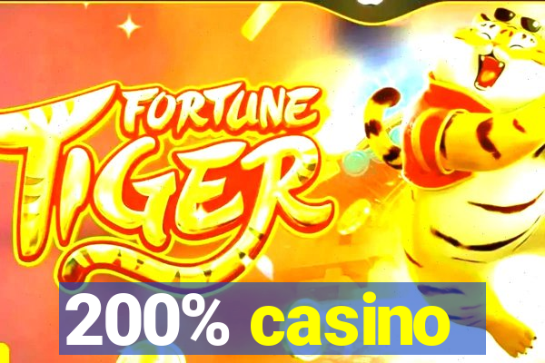 200% casino