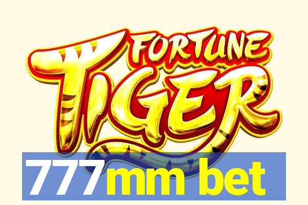 777mm bet
