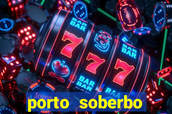 porto soberbo argentina compras