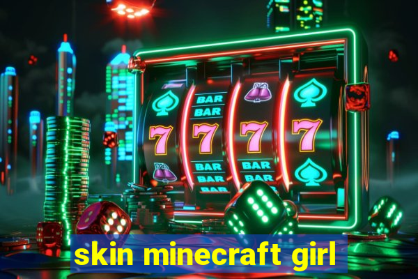 skin minecraft girl