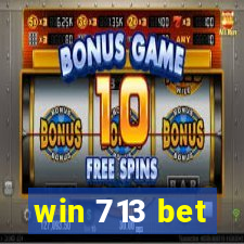 win 713 bet
