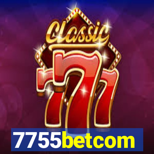 7755betcom