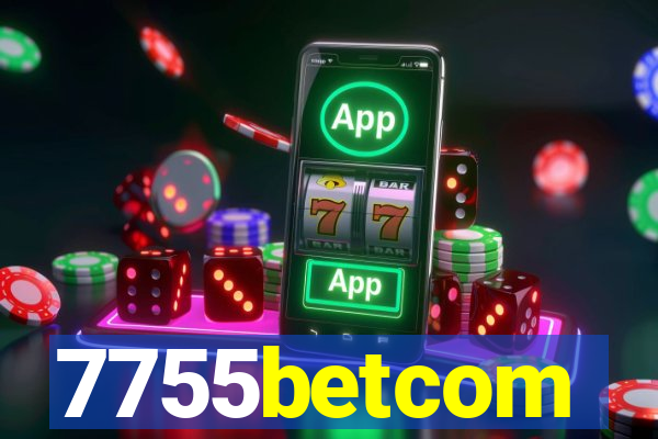 7755betcom