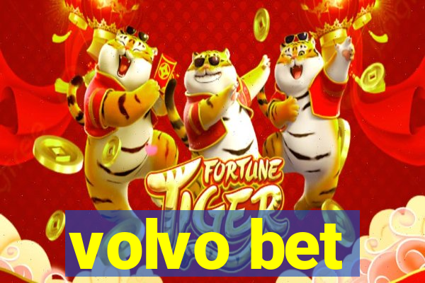 volvo bet