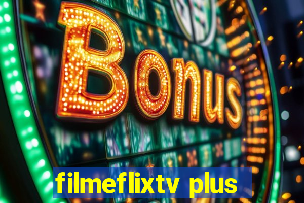 filmeflixtv plus