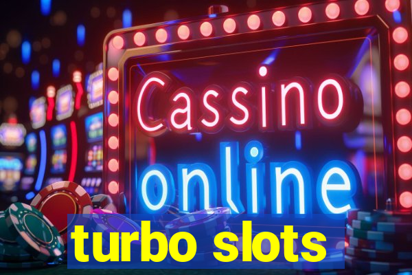 turbo slots