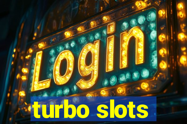 turbo slots