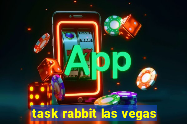 task rabbit las vegas