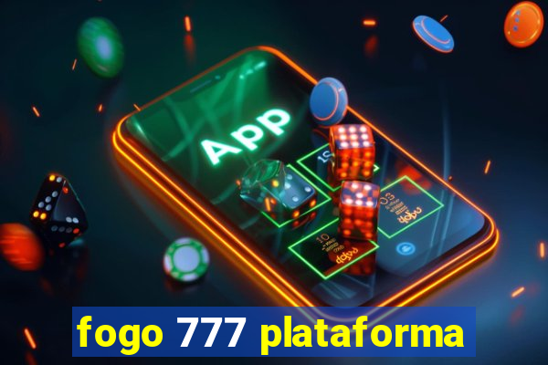fogo 777 plataforma
