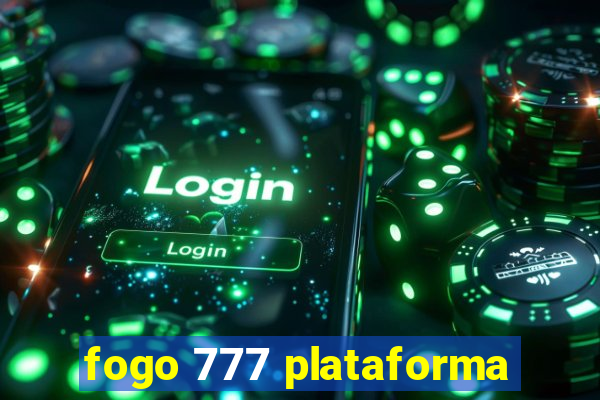 fogo 777 plataforma