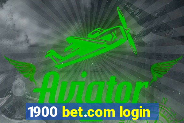 1900 bet.com login