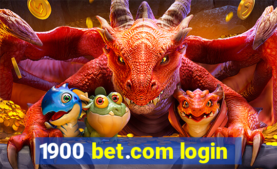 1900 bet.com login