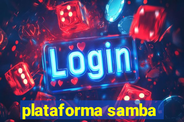 plataforma samba
