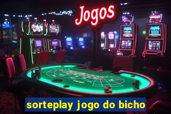 sorteplay jogo do bicho