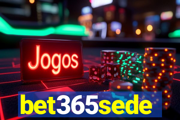 bet365sede