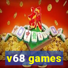 v68 games