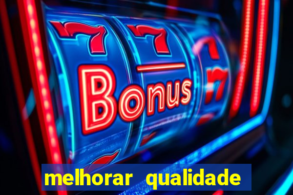 melhorar qualidade da foto online