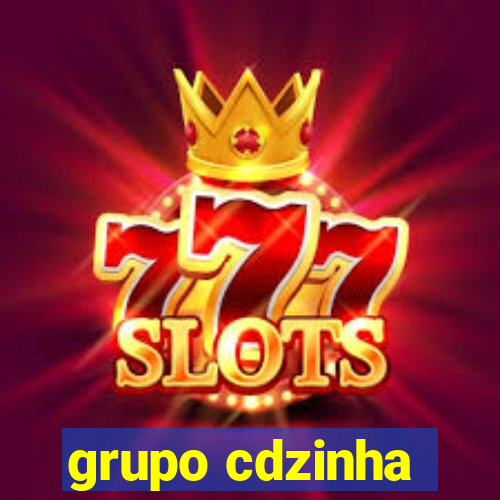 grupo cdzinha