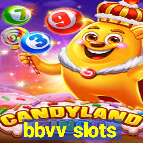 bbvv slots
