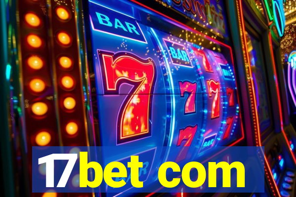 17bet com