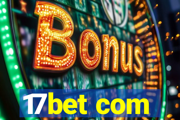 17bet com