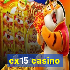 cx15 casino