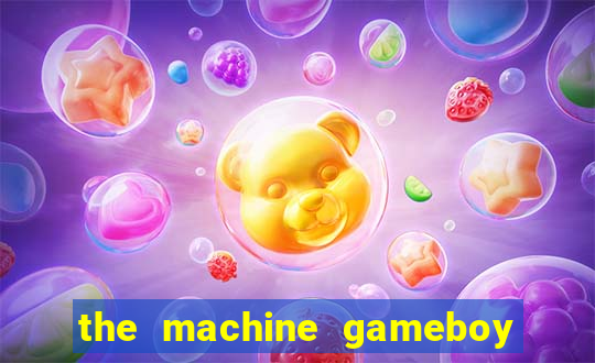the machine gameboy rom pt-br