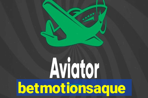 betmotionsaque