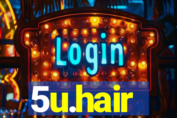 5u.hair