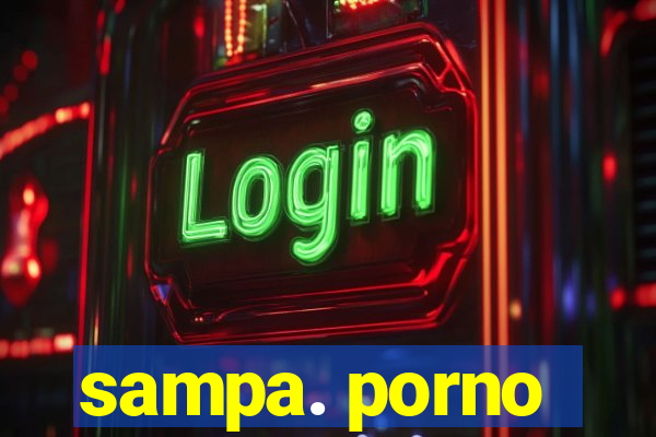 sampa. porno