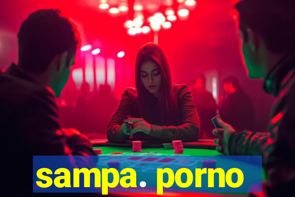 sampa. porno